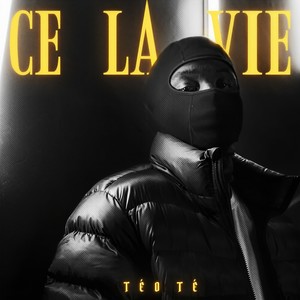 Ce La Vie (Explicit)