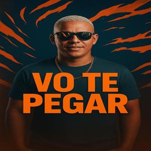 VO TE PEGAR (Explicit)
