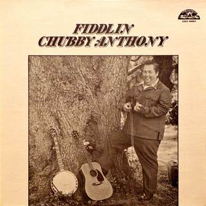 Fiddlin' Chubby Anthony