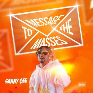 Message To The Masses (Explicit)