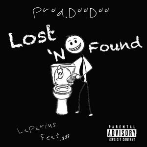 Lost & Found (feat. 2.22Quiss) (Explicit)