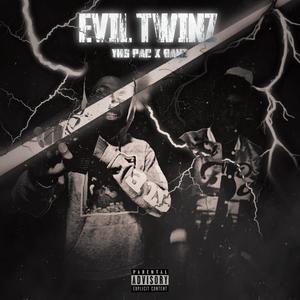 Evil Twinz (Explicit)