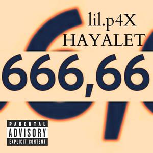 666,66 HAYALET (Explicit)