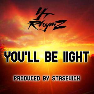 You'll Be Iight (Explicit Version|Explicit)