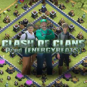 CLASH OF CLANS (feat. enrgy beats) (Explicit)