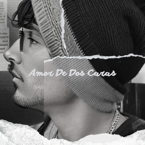 Amor de Dos Caras (Explicit)