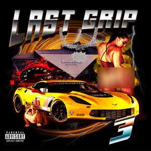 Last Grip (Explicit)