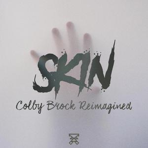 Skin (Reimagined)