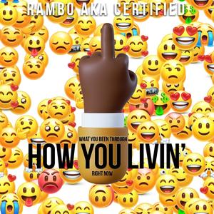 How You Livin' (Explicit)