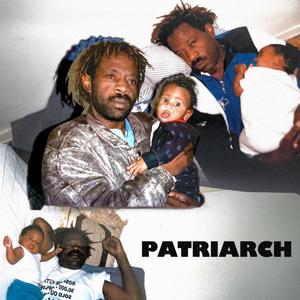 Patriarch (Explicit)