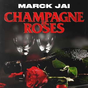 Champagne & Roses - EP (Explicit)