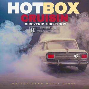 HOT BOX CRUSIN (feat. SBG TIGGY) [Explicit]