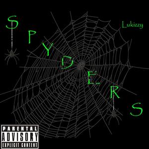 Spyders (Explicit)