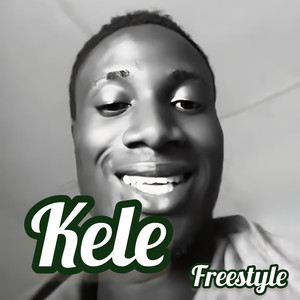 Kele (Freestyle) (Explicit)