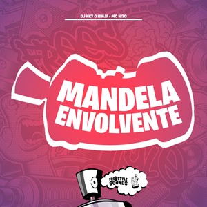 Mandela Envolvente (Explicit)