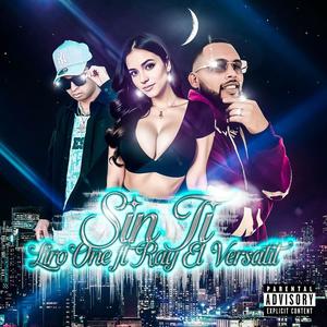 Sin Ti (feat. Ray El Versátil)