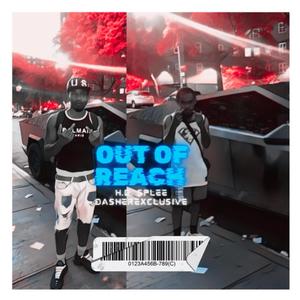 Out of Reach EP. 1 (Explicit)