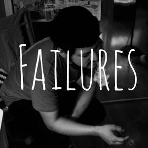 Failures (Explicit)