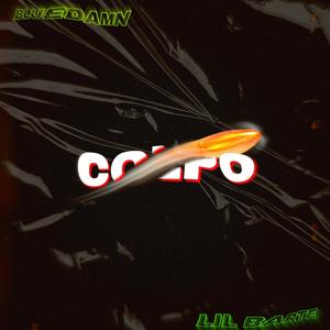 Colpo (feat. Lil barte) [Explicit]