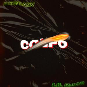 Colpo(feat. Lil barte) (Explicit)