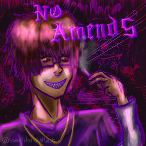 no amends (Explicit)