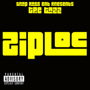 Ziploc (Explicit)