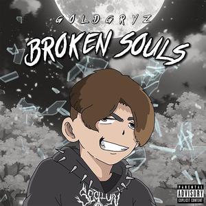 Broken Souls (Explicit)