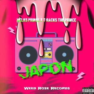 JAPON (feat. Melks Prince & T-Racks The Prince) (Explicit)