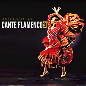 Antologia Do Cante Flamenco 3