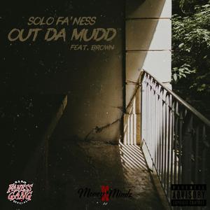 Out Da Mudd (feat. Brown Money Mindz) (Explicit)