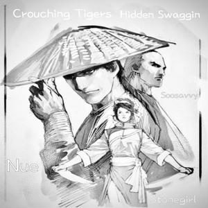 Crouching Tigers Hidden Swaggin (feat. Soosavvy & Stonegirl) [Explicit]