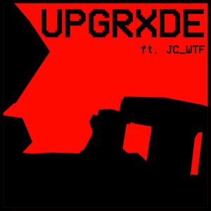 UPGRXDE (V2) (Explicit)
