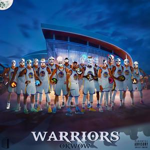 WARRIORS (feat MONUMNT) [Explicit]