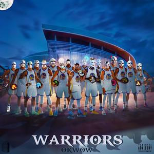 WARRIORS (feat. MONUMNT) (Explicit)