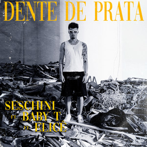 Dente de Prata (Explicit)