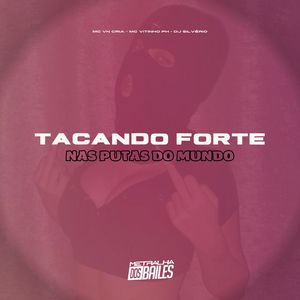 Tacando Forte nas Put4S do Mundo (Explicit)