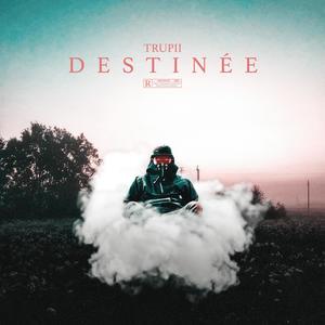 Destinée (Explicit)