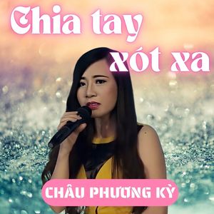 Chia Tay Xót Xa