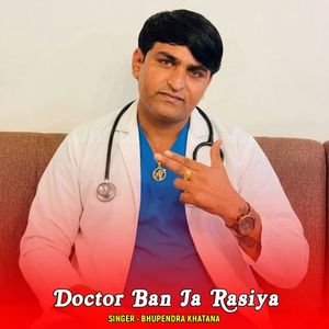 Doctor Ban Ja Rasiya