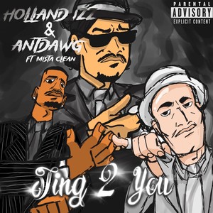 Holland Izz - Sing 2 You (feat. Mista Clean) (Explicit)