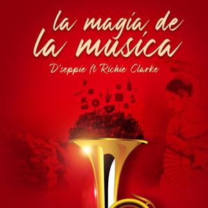 LA magia de la musica (feat. Richie Clarke)