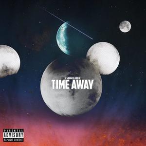 Time Away (feat. Jay IV) [Explicit]