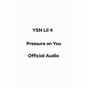 Pressure on You (Explicit)