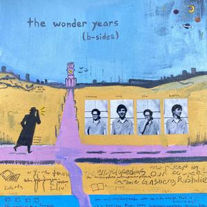 The Wonder Years (B-Sides) [Explicit]