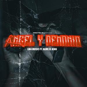 ANGEL Y DEMONIO (feat. LM4 MUSIC) (Explicit)