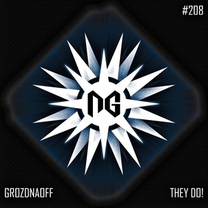Grozdanoff - They Do! (NoCure & Patrick Esrever Remix)