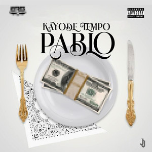 Pablo (Explicit)