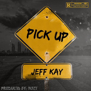 Pick Up (Explicit)