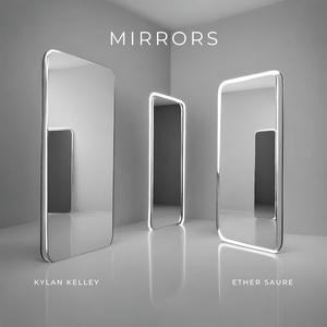 Mirrors (feat. Ether Saure)