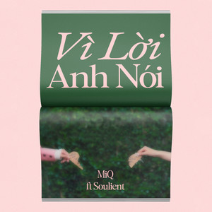 Vì Lời Anh Nói